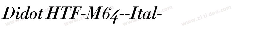 Didot HTF-M64--Ital字体转换